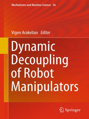 cover image of Dynamic Decoupling of Robot Manipulators